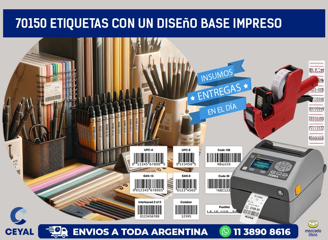70150 etiquetas con un diseño base impreso