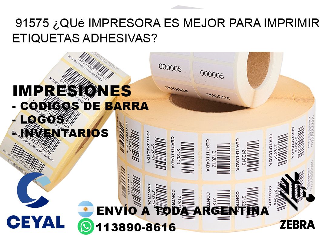 91575 ¿Qué impresora es mejor para imprimir etiquetas adhesivas?