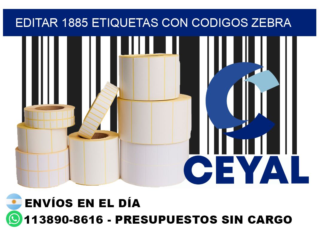 EDITAR 1885 ETIQUETAS CON CODIGOS ZEBRA