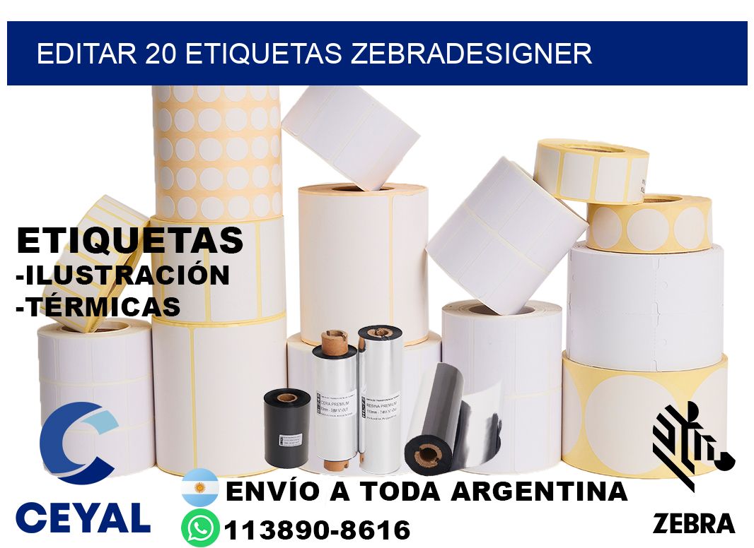 EDITAR 20 ETIQUETAS ZEBRADESIGNER