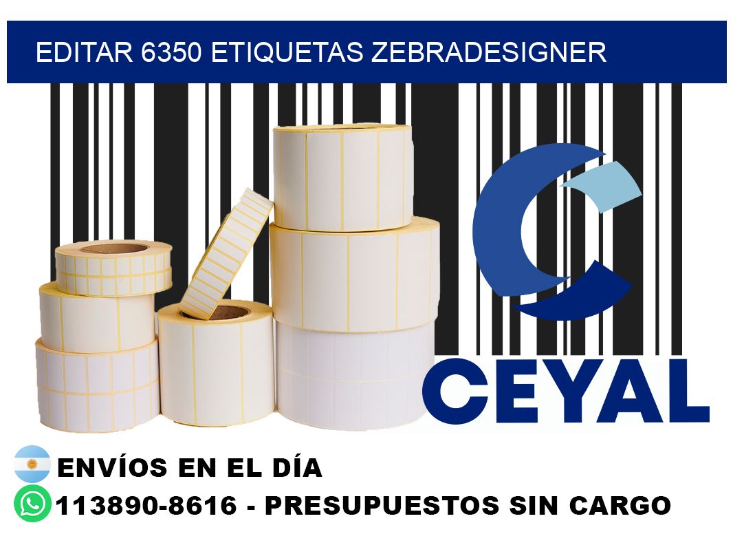 EDITAR 6350 ETIQUETAS ZEBRADESIGNER