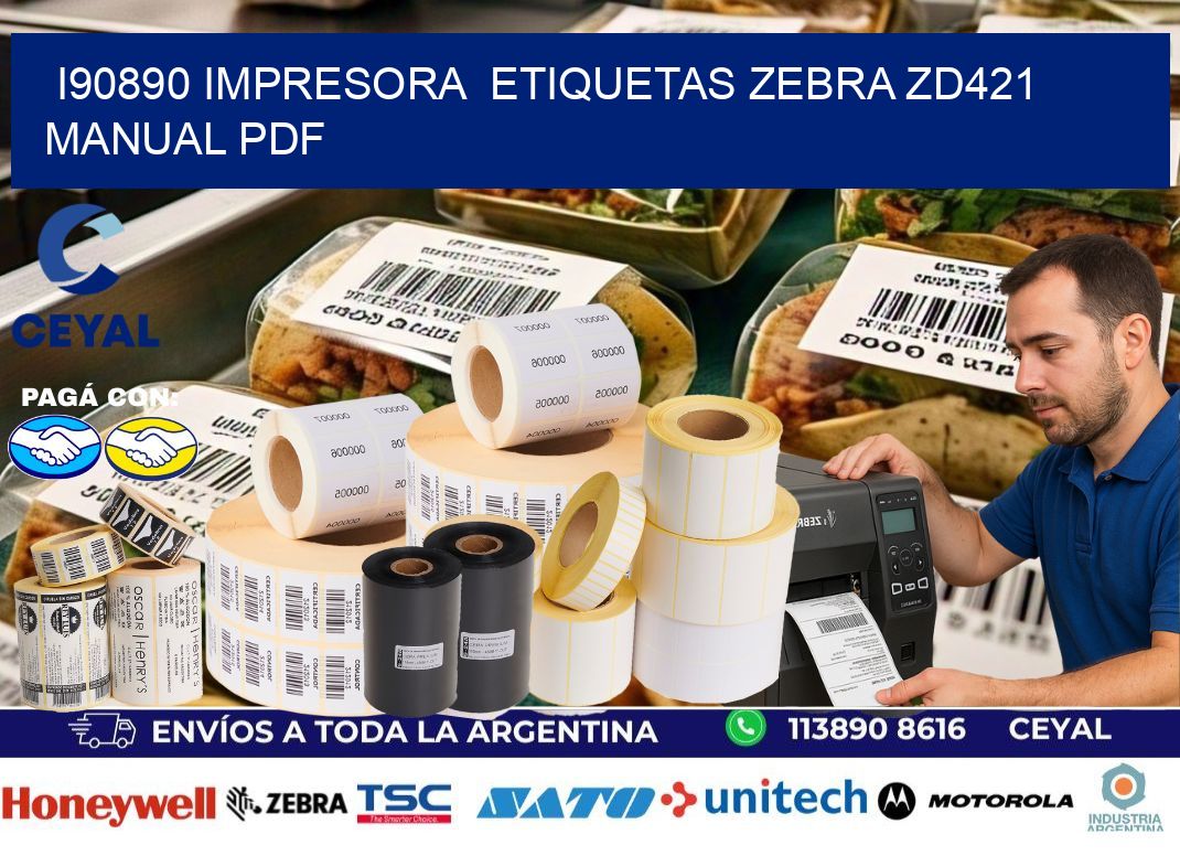 i90890 impresora etiquetas Zebra ZD421 manual PDF