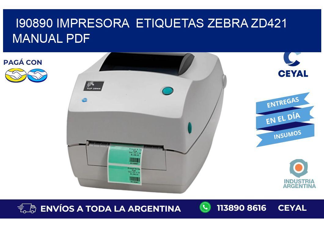 i90890 impresora etiquetas Zebra ZD421 manual PDF