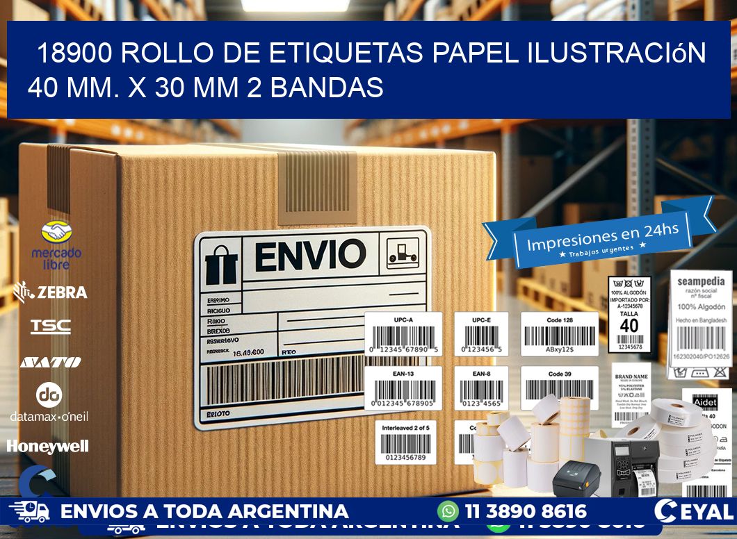 18900 Rollo de Etiquetas Papel Ilustración 40 mm. x 30 mm 2 Bandas