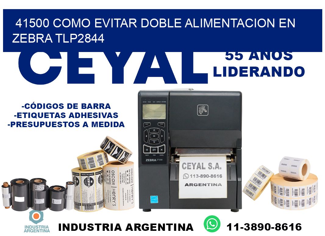 41500 como evitar doble alimentacion en zebra tlp2844