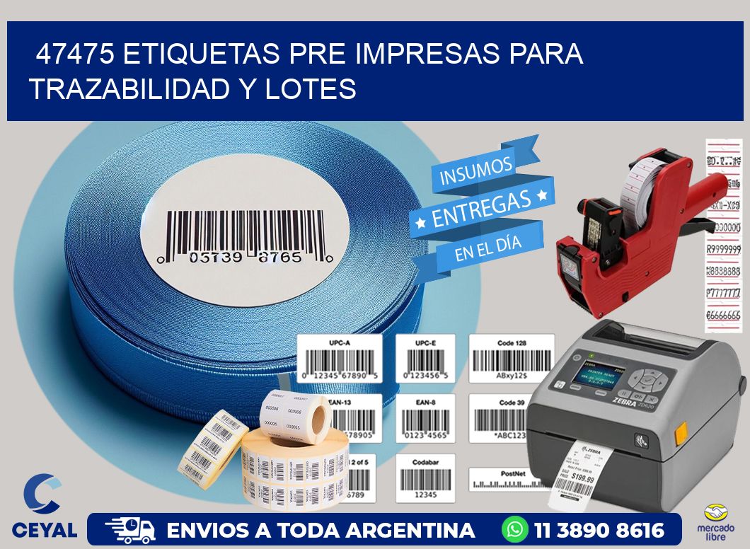 47475 etiquetas pre impresas para trazabilidad y lotes