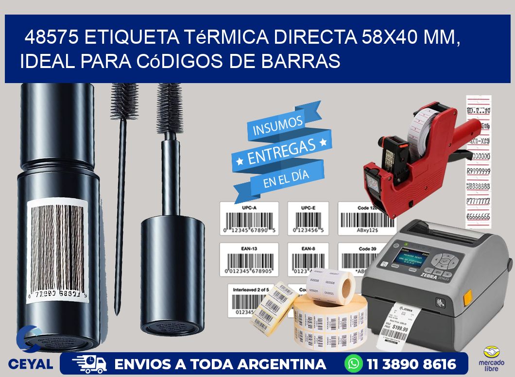 48575 Etiqueta Térmica Directa 58x40 mm, ideal para códigos de barras