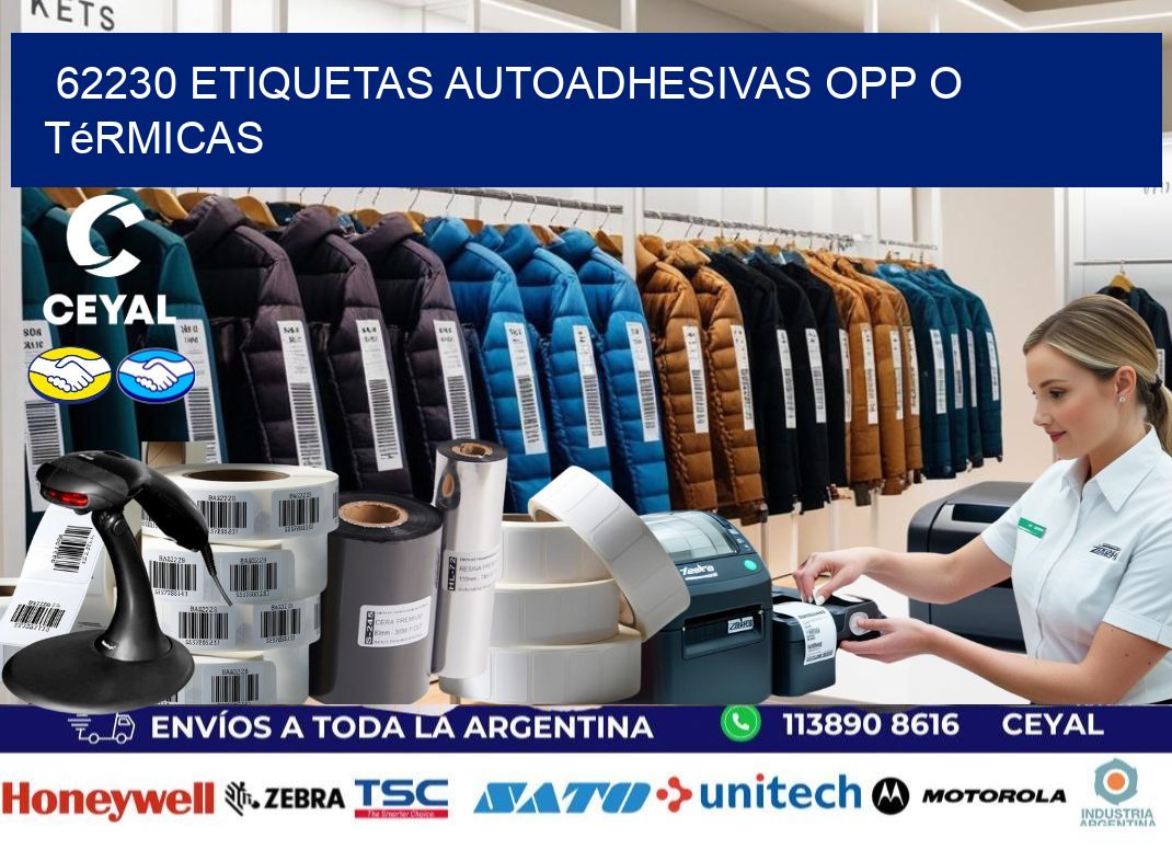 62230 etiquetas autoadhesivas opp o térmicas