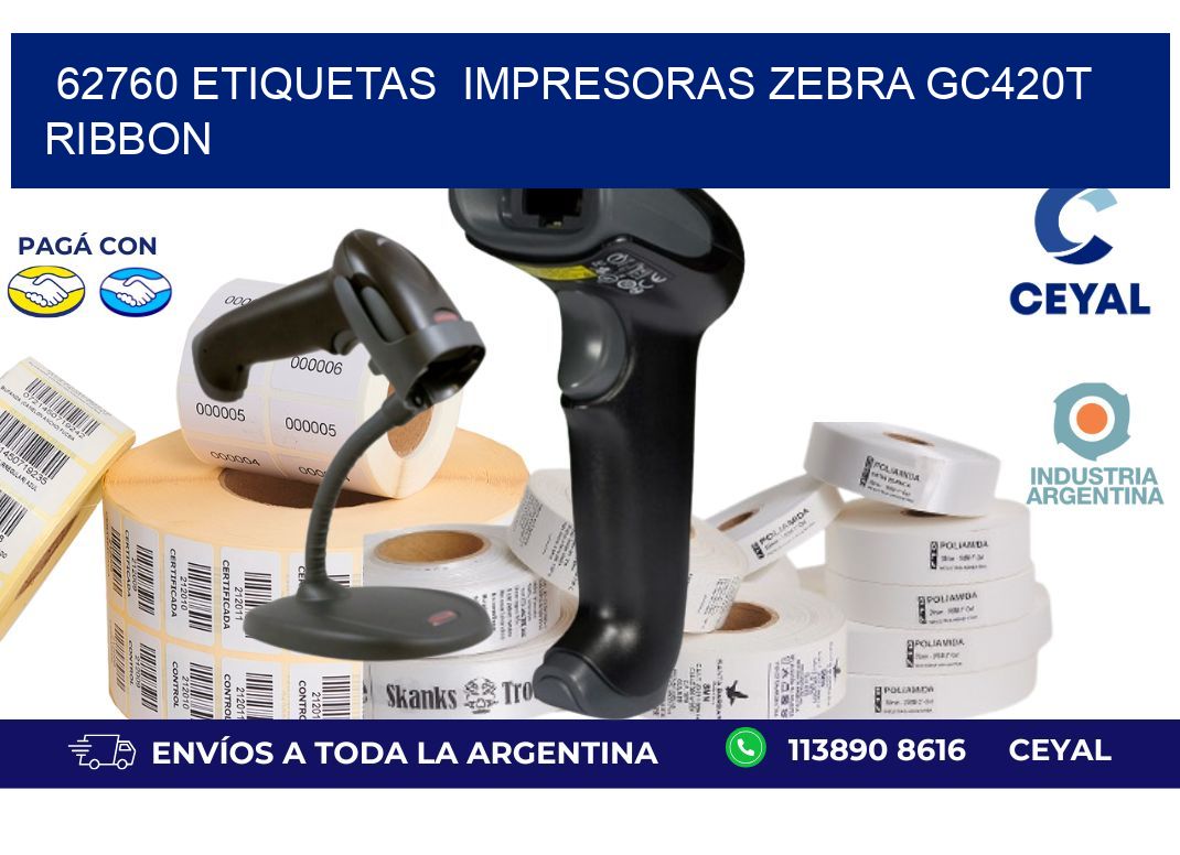 62760 etiquetas impresoras zebra gc420t ribbon