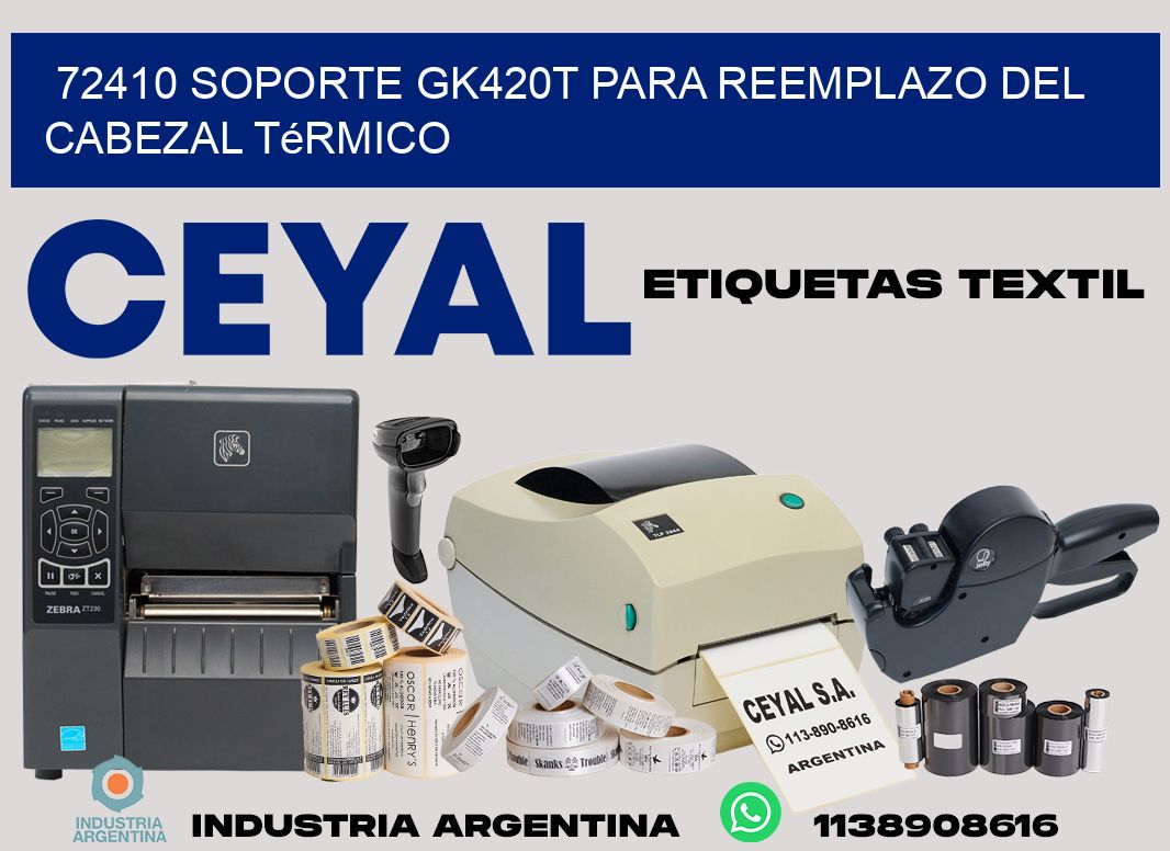 72410 soporte gk420t para reemplazo del cabezal térmico