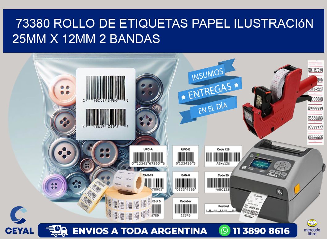 73380 Rollo de Etiquetas Papel Ilustración 25mm x 12mm 2 Bandas