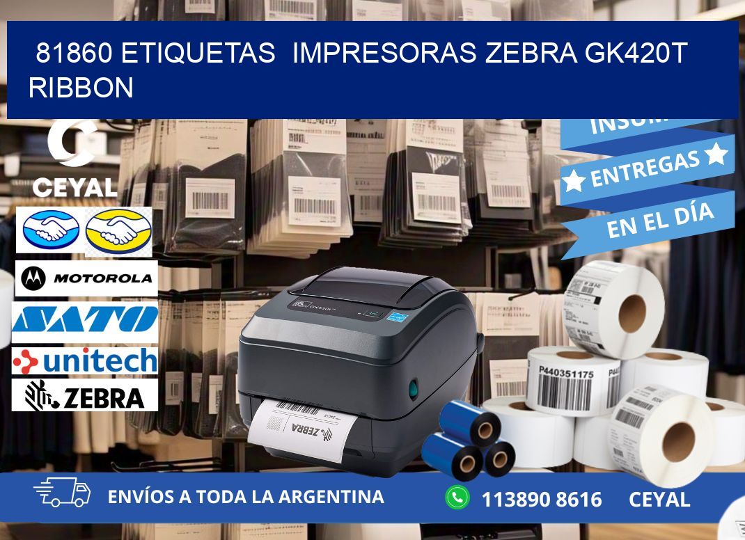 81860 Etiquetas impresoras zebra gk420t ribbon
