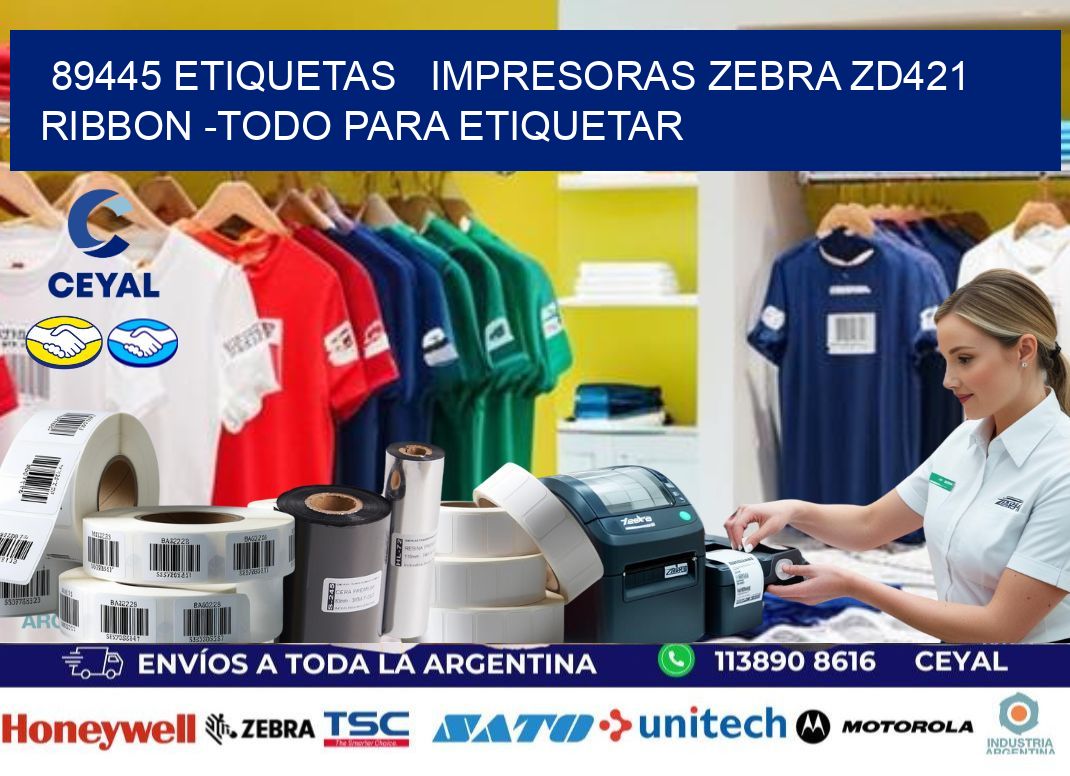 89445 etiquetas   impresoras zebra zd421 ribbon -Todo para Etiquetar